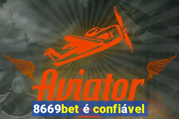 8669bet é confiável