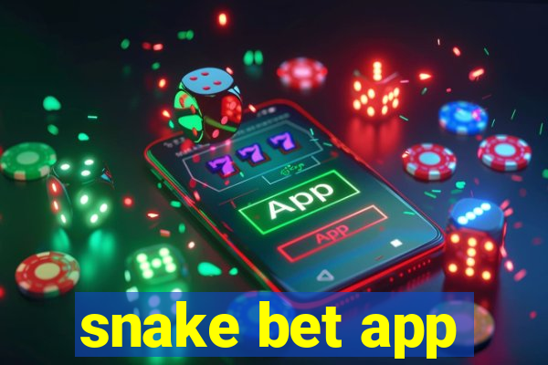 snake bet app