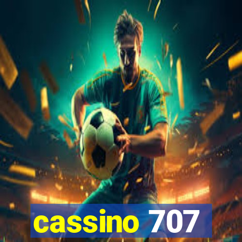 cassino 707