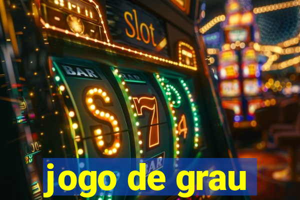 jogo de grau