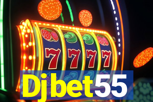 Djbet55