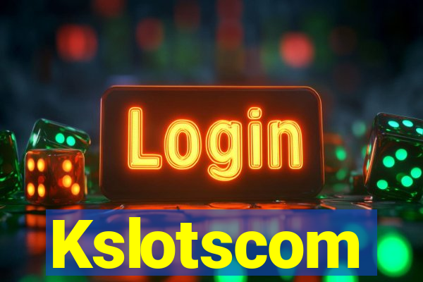 Kslotscom