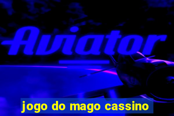 jogo do mago cassino