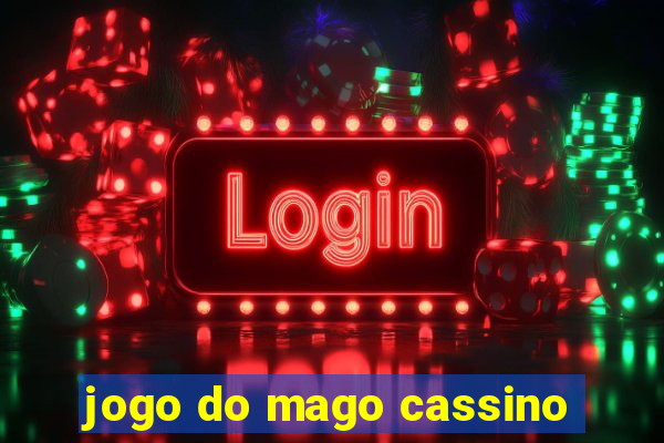 jogo do mago cassino