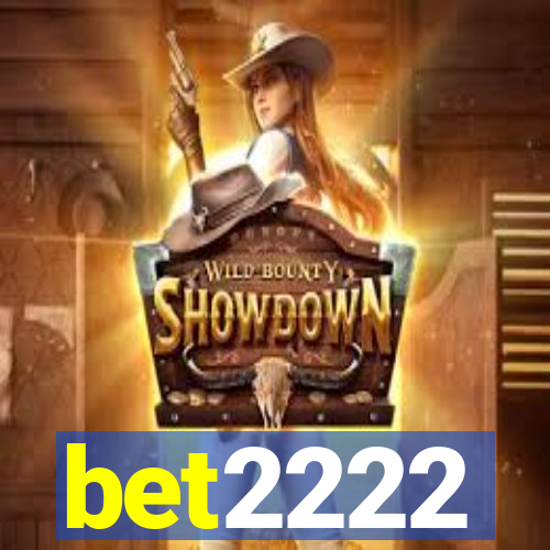 bet2222