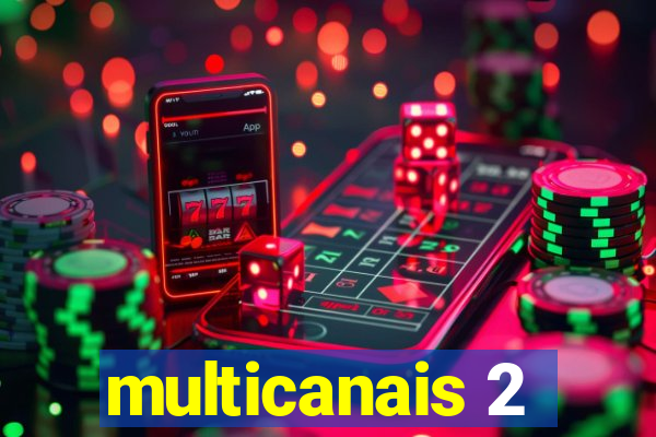 multicanais 2