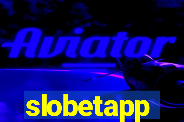 slobetapp