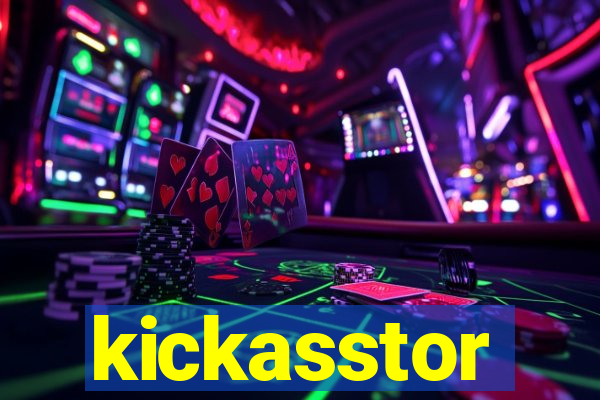 kickasstor