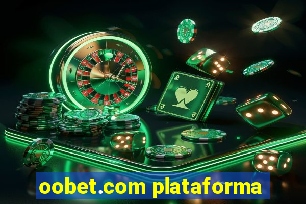 oobet.com plataforma