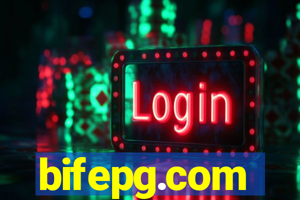 bifepg.com