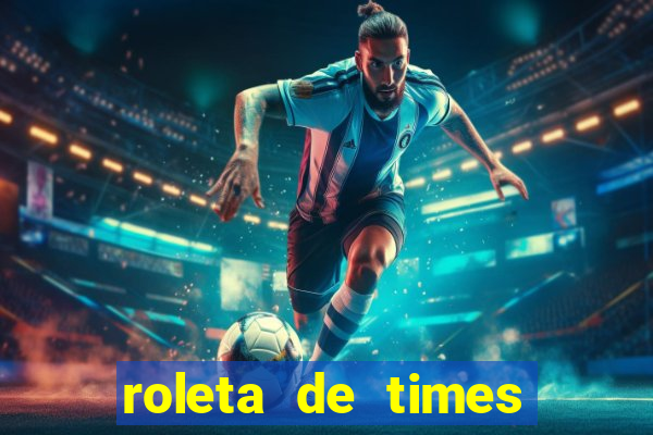 roleta de times (fifa 23)