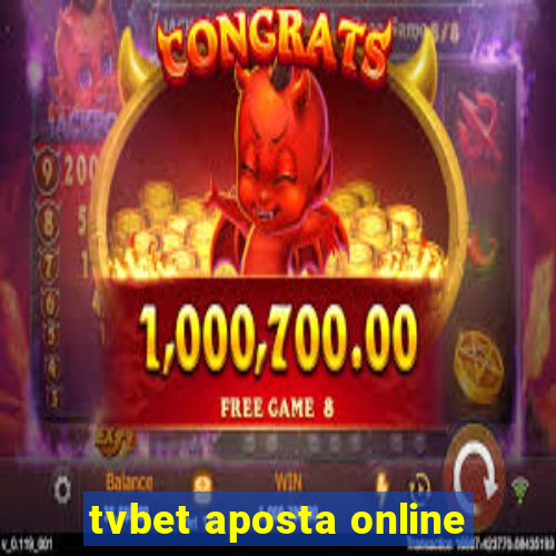 tvbet aposta online