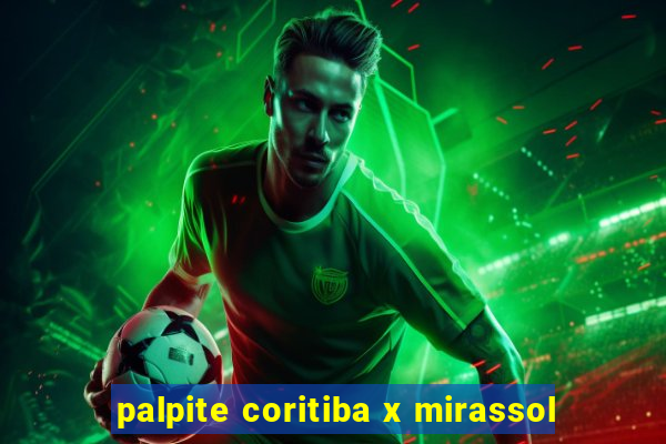 palpite coritiba x mirassol