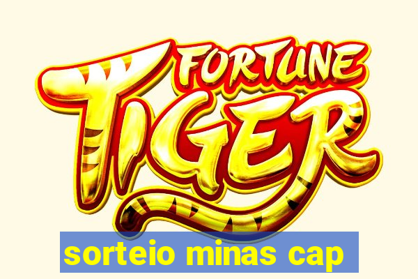 sorteio minas cap