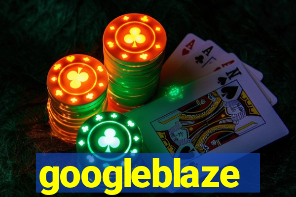 googleblaze