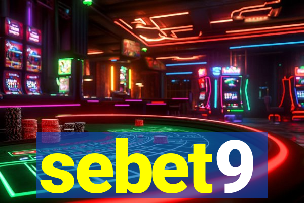 sebet9