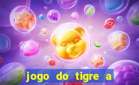 jogo do tigre a partir de 5 reais