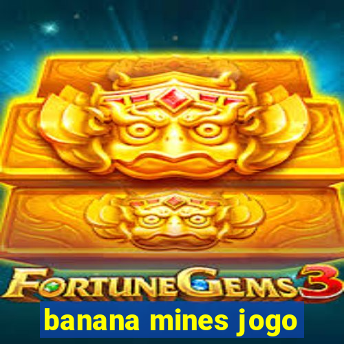 banana mines jogo