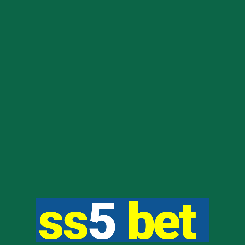 ss5 bet