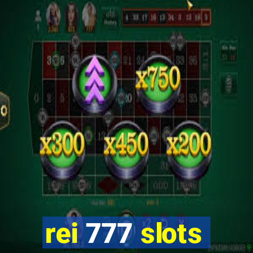 rei 777 slots