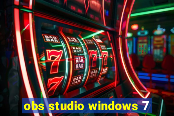 obs studio windows 7