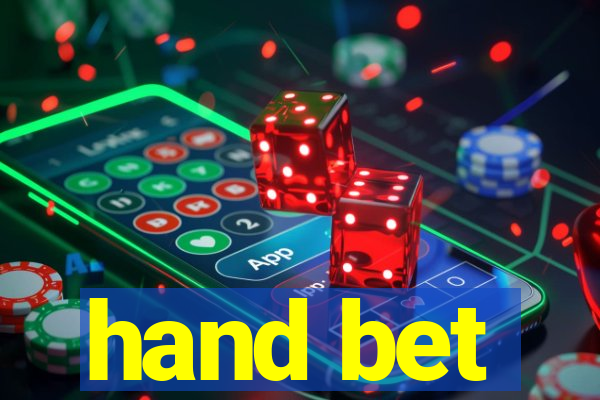 hand bet