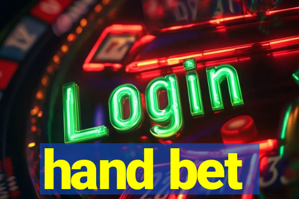 hand bet