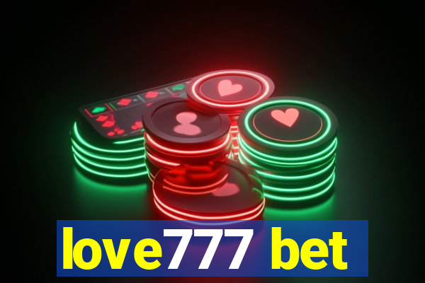 love777 bet