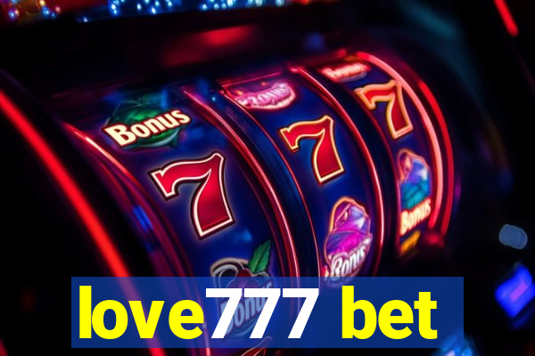 love777 bet