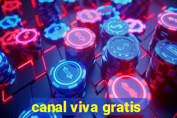 canal viva gratis