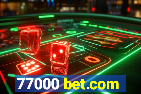 77000 bet.com