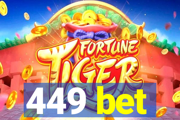 449 bet