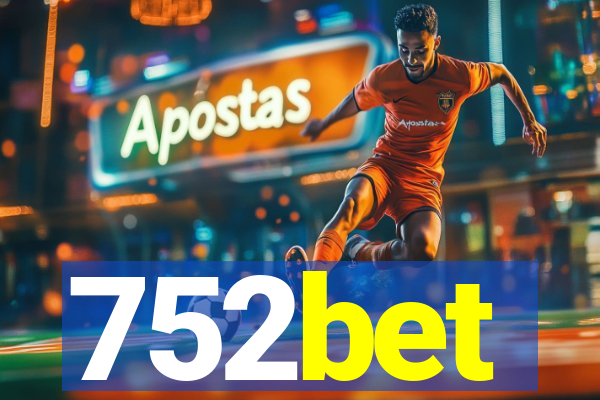 752bet