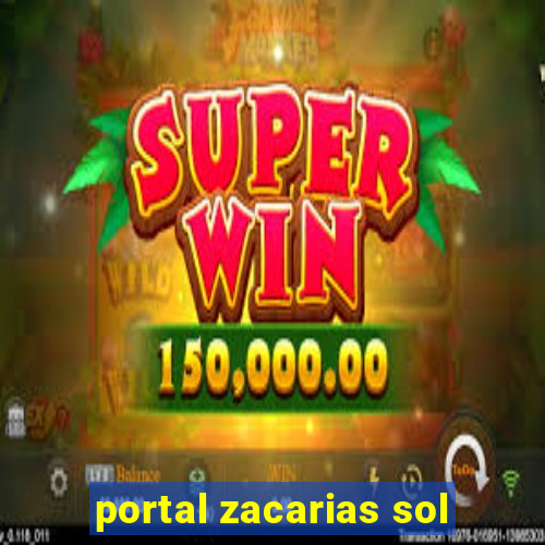 portal zacarias sol