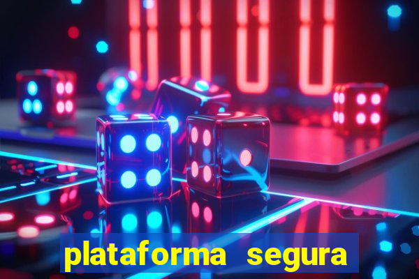 plataforma segura de jogos para ganhar dinheiro