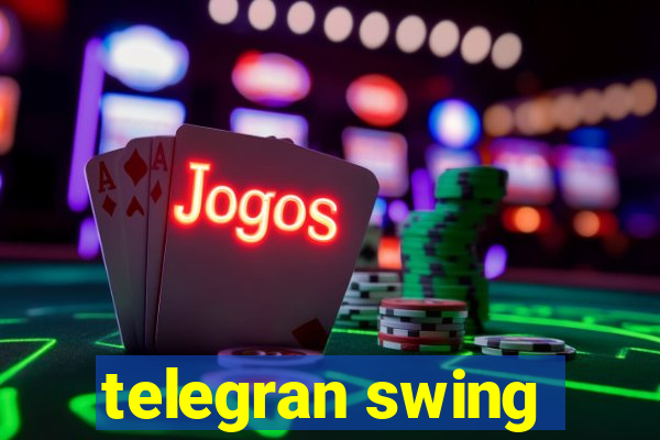 telegran swing