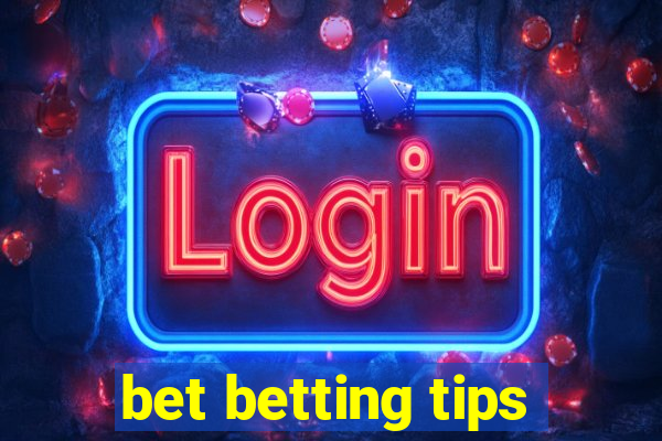 bet betting tips