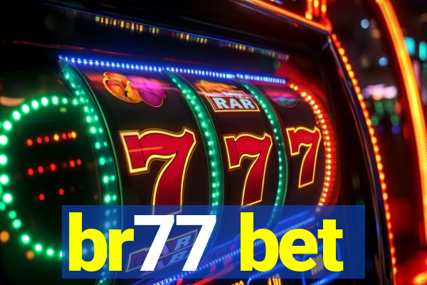 br77 bet