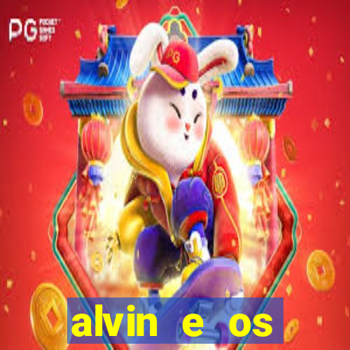 alvin e os esquilos rede canais