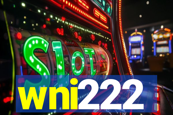 wni222