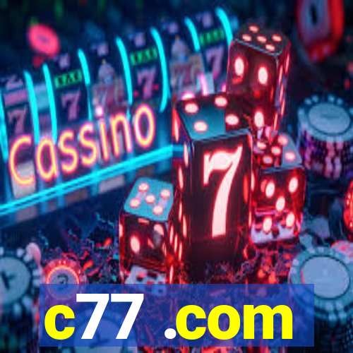 c77 .com