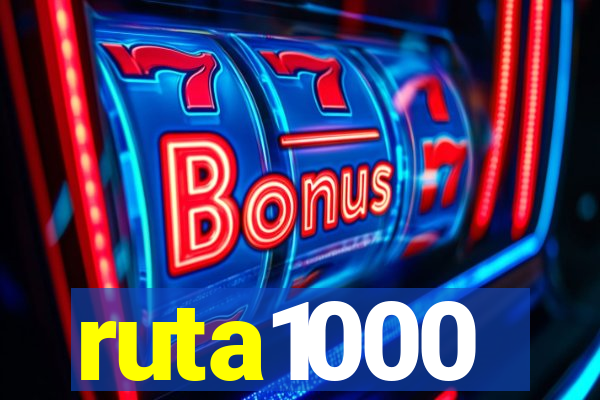 ruta1000