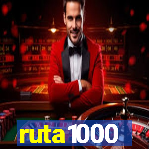 ruta1000