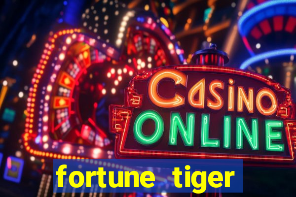 fortune tiger deposito de 1 real