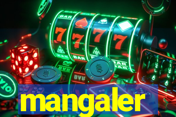 mangaler