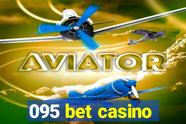 095 bet casino