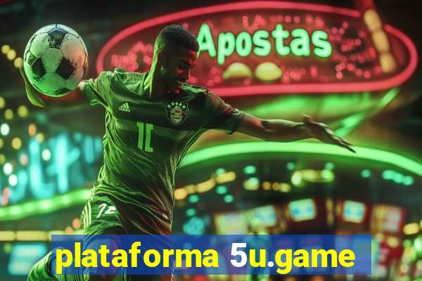 plataforma 5u.game