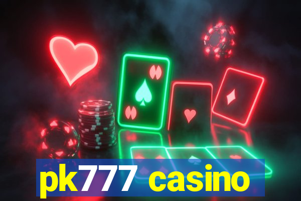 pk777 casino