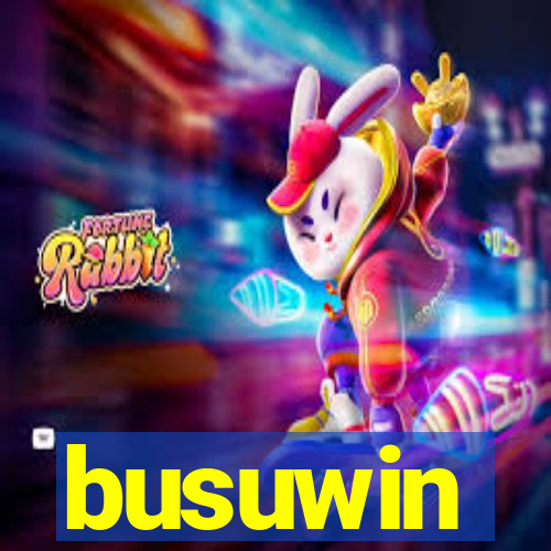 busuwin