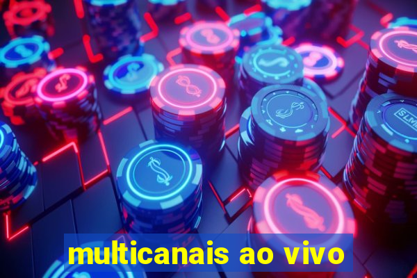 multicanais ao vivo